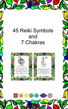 Hardcover 45 Reiki Symbols and 7 Chakras Book