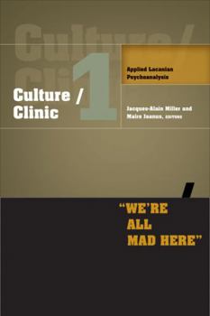 Paperback Culture/Clinic 1: Applied Lacanian Psychoanalysis Book