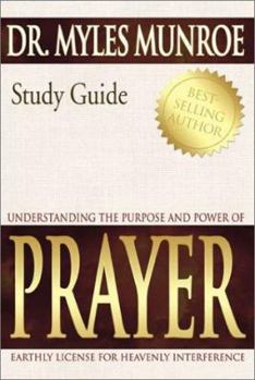 Paperback Understanding the Purpose and Power of Prayer Study Guide Book