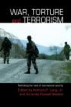 Paperback War, Torture and Terrorism: Rethinking the Rules of International Security Book