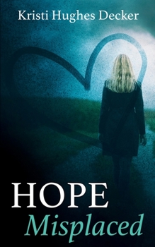 Paperback HOPE Misplaced Book