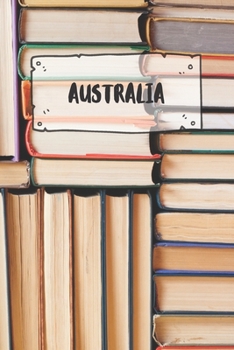 Paperback Australia: Ruled Travel Diary Notebook or Journey Journal - Lined Trip Pocketbook for Men and Women with Lines Book