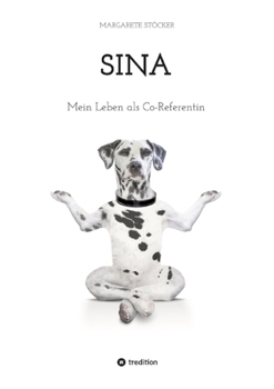 Sina: Mein Leben als Co-Referentin (German Edition)