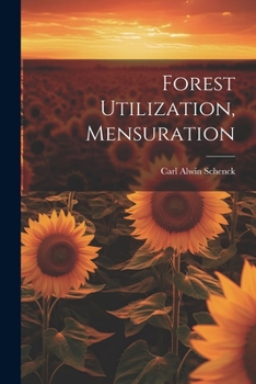 Paperback Forest Utilization, Mensuration Book