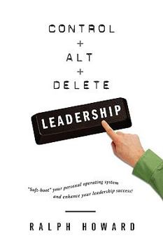 Paperback Control + Alt + Delete LEADERSHIP Book