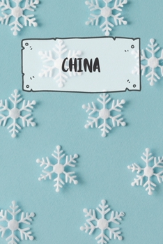 China: Liniertes Reisetagebuch Notizbuch oder Reise Notizheft liniert - Reisen Journal für Männer und Frauen mit Linien (German Edition)