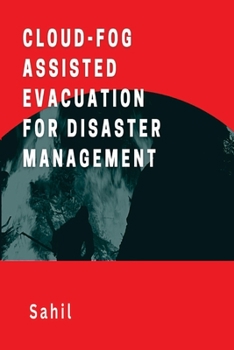 Paperback Cloud-Assisted Evacuation for Disaster Management Book