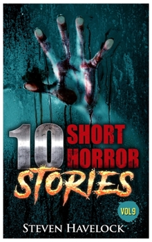 10 Short Horror Stories Vol: 9