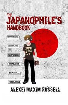 Paperback The Japanophile's Handbook Book