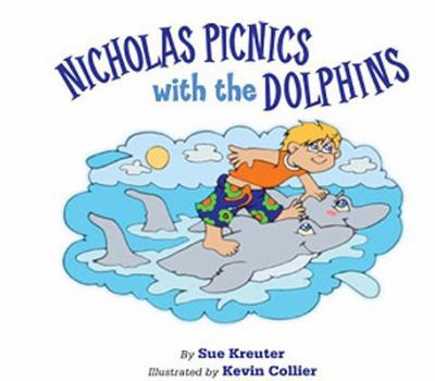 Hardcover Nicholas Picnics with the Dolphins Book