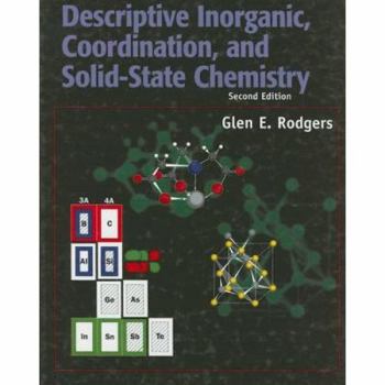 Hardcover Descriptive Inorganic, Coordination, and Solid-State Chemistry Book