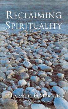 Paperback Reclaiming Spirituality Book