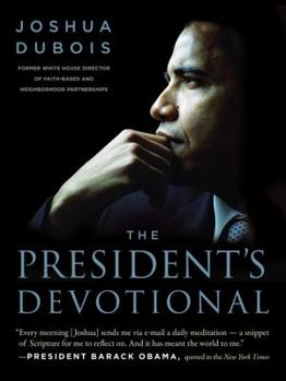 Paperback The President's Devotional: The Daily Readings That Inspired President Obama Book