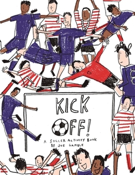 Paperback Kick Off!: A Soccer Activity Book