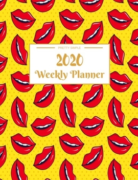 Weekly Planner 2020: Year At A Glance And Vertical Dated Pages 8.5 x 11 inches 120 pages