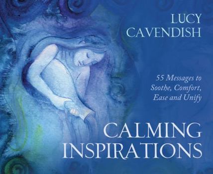 Calming Inspirations - Mini Oracle Cards: 55 Messages to Soothe, Comfort, Ease and Unify - 55 message cards plus 2 instruction cards.