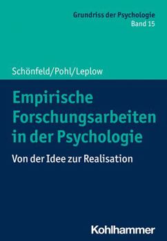 Paperback Empirische Forschungsarbeiten in Der Psychologie: Von Der Idee Zur Realisation [German] Book