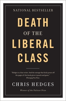 Paperback Death of the Liberal Class Book