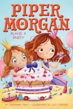 Hardcover Piper Morgan Plans a Party Book