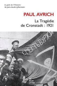 Paperback La Tragedie de Cronstadt: 1921 [French] Book