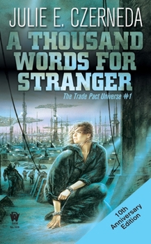 A Thousand Words for Stranger - Book #4 of the Clan Chronicles