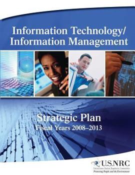Paperback Information Technology/Information Management: Strategic Plan Fiscal Years 2008-2013 Book