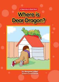 Where Is Dear Dragon? - Book  of the Beginning-To-Read ~ español