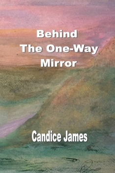 Paperback Behind The One-Way Mirror Book