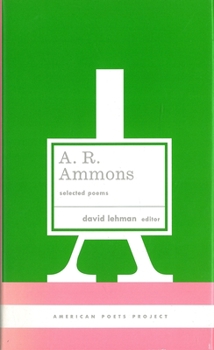 Hardcover A. R. Ammons: Selected Poems: (American Poets Project #20) Book