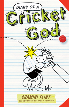 Diary of a Cricket God - Book #2 of the Diary of a...