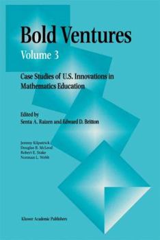 Paperback Bold Ventures: Case Studies of U.S. Innovations in Mathematics Education Book
