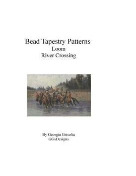 Paperback Bead Tapestry Patterns loom River Crossing [Large Print] Book