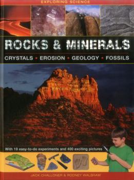 Hardcover Rocks & Minerals: With 19 Easy-To-Do Experiments and 400 Exciting Pictures Book