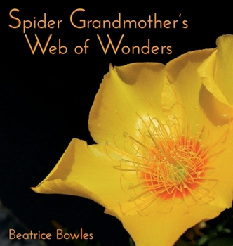 Hardcover Spider Grandmother's Web of Wonders Book