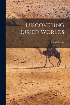 Paperback Discovering Buried Worlds Book