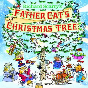 Paperback Richard Scarry's Father Cat's Christmas Tree Book