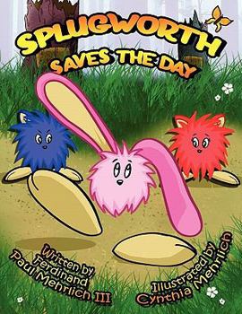 Paperback Splugworth Saves the Day Book