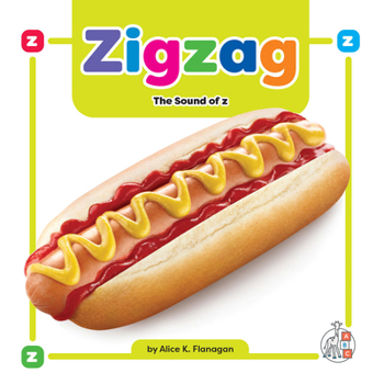 Zigzag: The Sound of Z (Wonder Books (Chanhassen, Minn.).)
