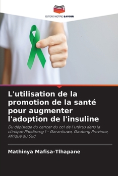 Paperback L'utilisation de la promotion de la santé pour augmenter l'adoption de l'insuline [French] Book