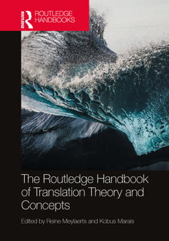 Paperback The Routledge Handbook of Translation Theory and Concepts Book