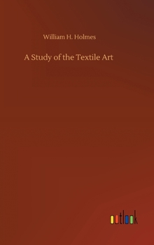 Hardcover A Study of the Textile Art Book