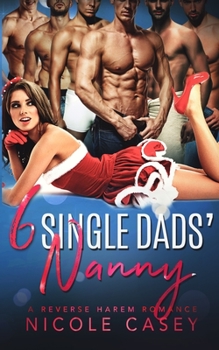 6 Single Dads' Nanny - Book #5 of the Love by Numbers