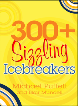 Paperback 300+ Sizzling Icebreakers Book