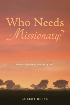 Hardcover Who Needs a Missionary? Book