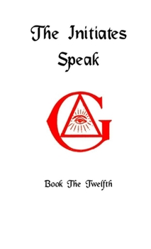 Paperback The Initiates Speak XII Book