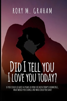 Paperback Did I Tell You I Love You Today? Book