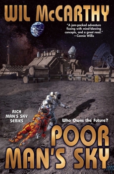 Poor Man's Sky (2) - Book #2 of the Rich Man's Sky
