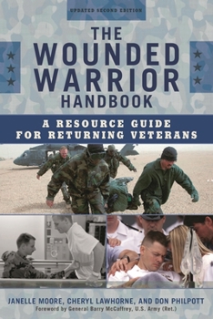 Paperback Wounded Warrior Handbook: A Resource Guide for Returning Veterans Book