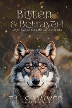 Bitten and Betrayed (Bane Hallow)