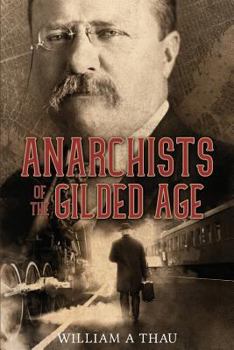 Paperback Anarchists of the Gilded Age Book